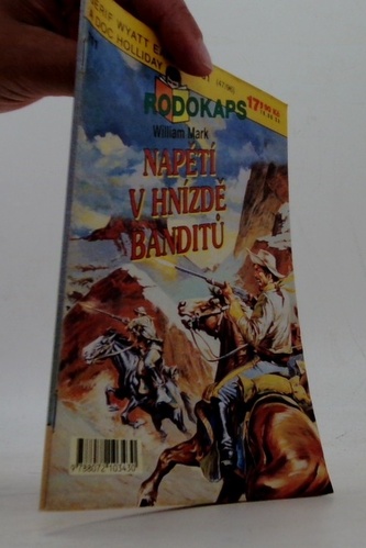 Napětí v hnízdě banditů