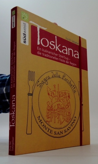 Toskana-Ein kulinarischer Streifzug- die traditionellen Frste de