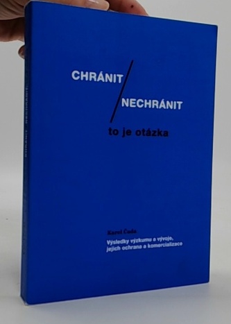 Chránit / Nechránit to je otázka