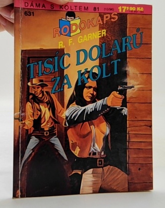 Tisíc dolarů za kolt