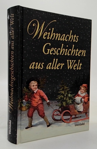 Weihnachts Geschichten aus aller Welt