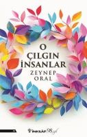 O Cilgin Insanlar