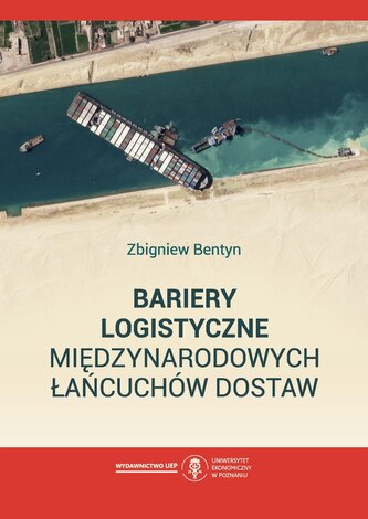 Bariery logistyczne międzynarodowych łańcuchów dostaw