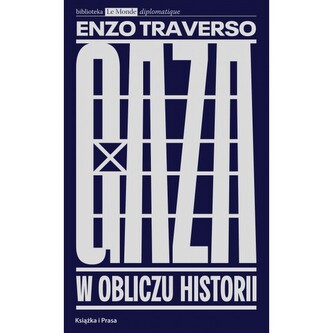 Gaza. W obliczu historii