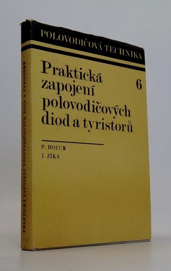 Praktická zapojení polovodičových diod a tyristorů