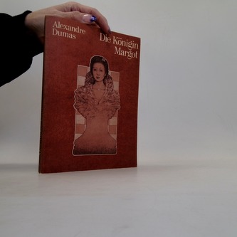 Die Königin Margot