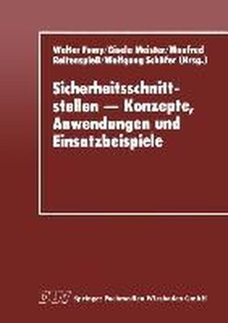 Sicherheitsschnittstellen - Konzepte, Anwendungen und Einsatzbeispiele