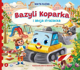 Bazyli Koparka i akcja strażacka