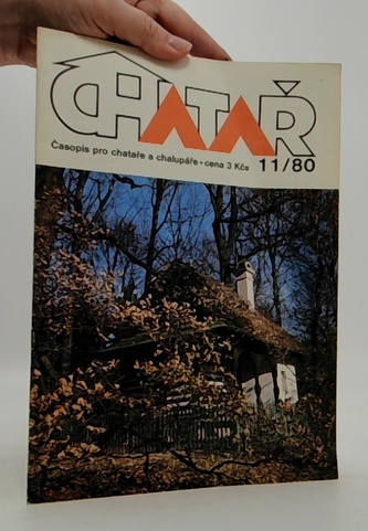 CHATAR časopis pro chataře a chalupáře 11/80