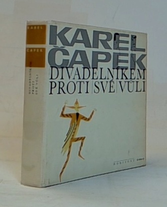 Divadelníkem proti své vůli