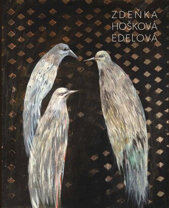 Zdeňka Hošková Edelová - Monografie