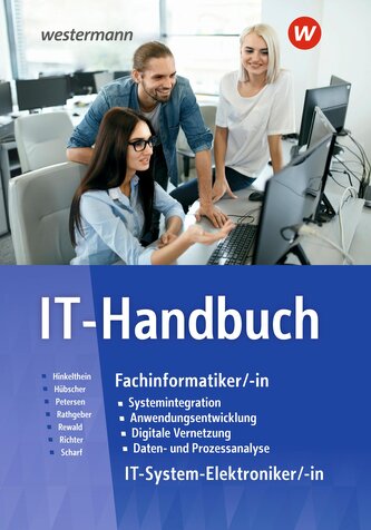 IT-Handbuch. Fachinformatiker/-in, IT-Systemelektroniker/-in Schulbuch