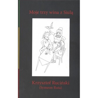 Moje trzy wina z Siulą