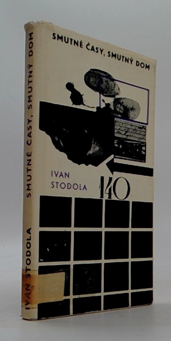 Smutné časy, smutný dom