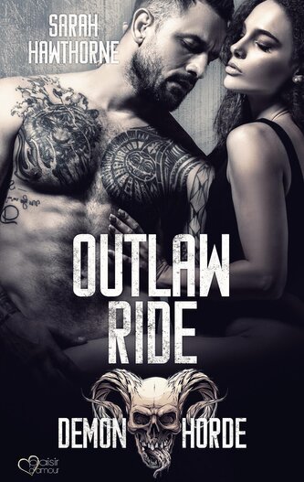 Demon Horde MC Teil 3: Outlaw Ride