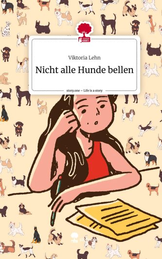 Nicht alle Hunde bellen. Life is a Story - story.one