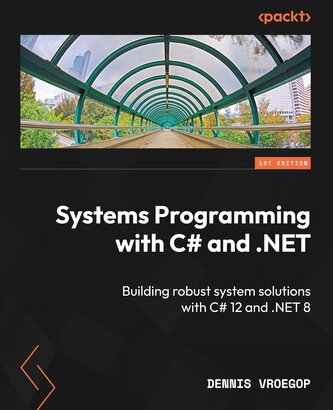 Systems Programming with C# and .NET