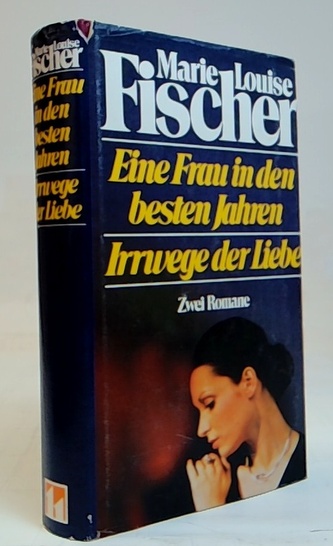 Eine Frau in den besten Jahren, Irrwege der Liebe