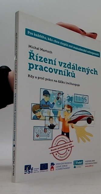 Řízení vzdálených pracovníků - Kdy a proč práce na dálku (ne)fun