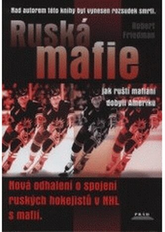 Ruská mafie: jak ruští mafiáni dobyli Ameriku
