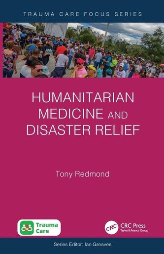 Humanitarian Medicine and Disaster Relief
