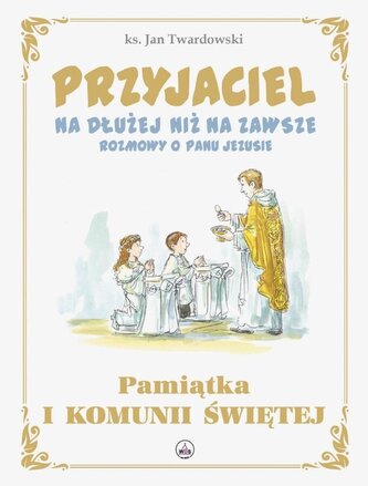 Przyjaciel na dłużej niż na zawsze