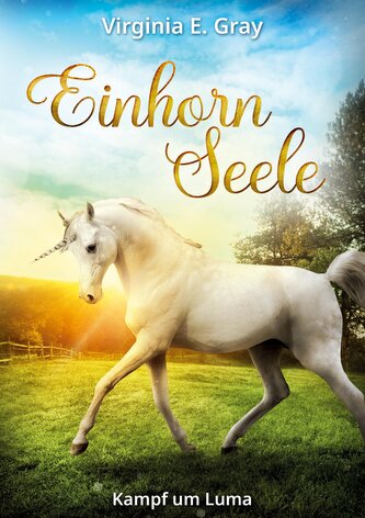 Einhornseele - Kampf um Luma