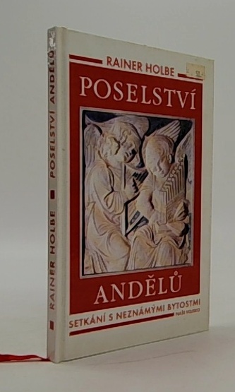 Poselství andělů setkání s neznámými bytostmi