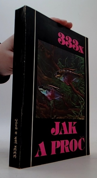 333 x jak a proč