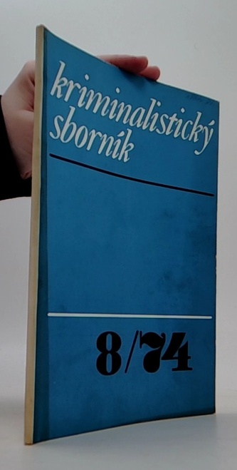 Kriminalistický sborník 8/74