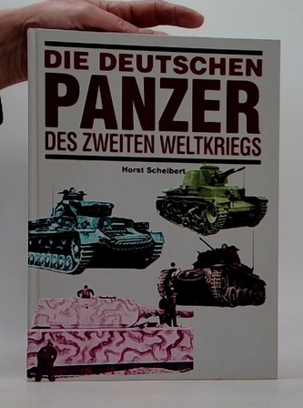 Die Deutschen Panzer: Des Zweiten Weltkriegs