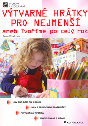 Výtvarné hrátky pro nejmenší (Petra Vondrová, 2005)
