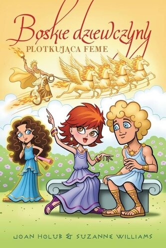 Plotkująca Feme. Boskie dziewczyny. Tom 10