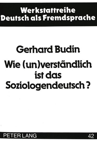 Wie (un)verständlich ist das Soziologendeutsch?