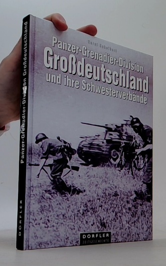 Panzer-Grenadier-Division Grossdeutschland und ihre Schwesterver