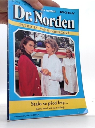 Dr. Norden - Stalo se před lety