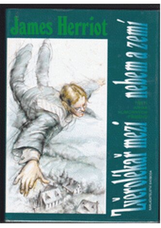 Zvěrolékař mezi nebem a zemí