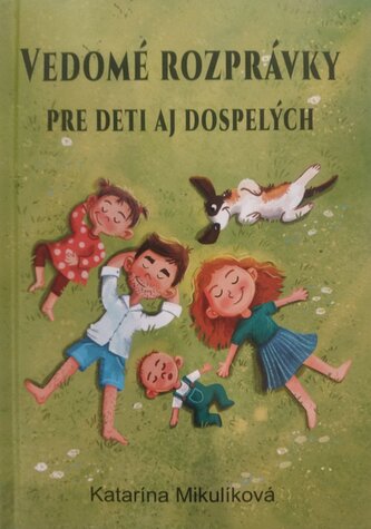 Vedomé rozprávky pre deti aj dospelých