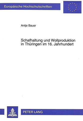 Schafhaltung und Wollproduktion in Thüringen im 16. Jahrhundert