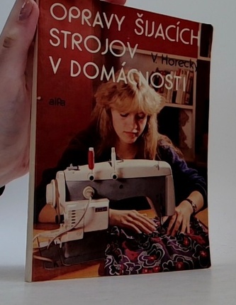Opravy šijacích strojov v domácnosti