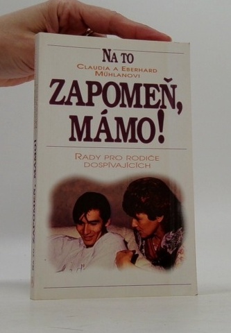 Na to zapomeň, mámo!