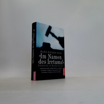 Im Namen des Irrtums !