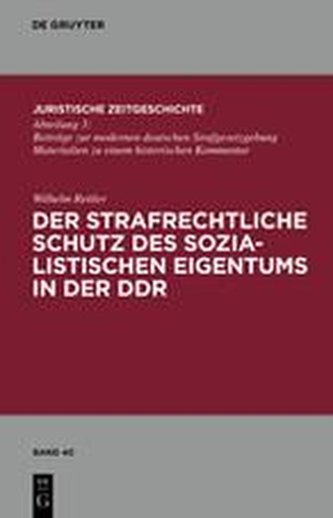Der strafrechtliche Schutz des sozialistischen Eigentums in der DDR