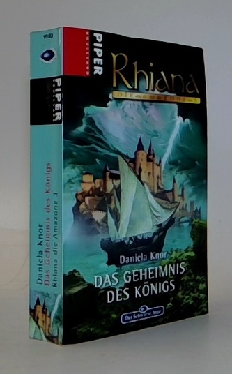 Das Geheimnis des Königs-Rhiana - Die Amazone 3