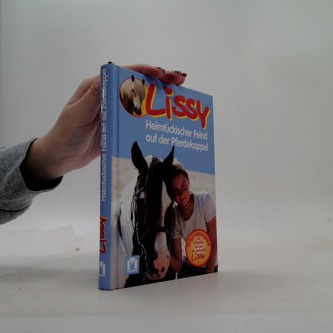 Lissy: Heimtückischer Feind auf der Pferdekoppel