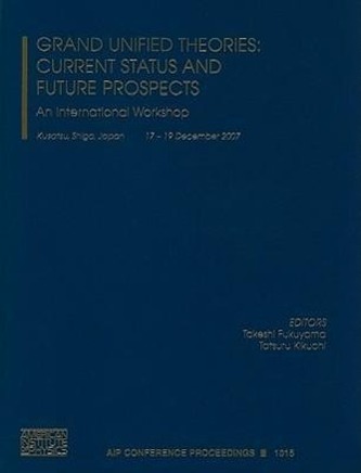 Grand Unified Theories: Current Status and Future Prospects