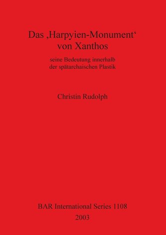 Das 'Harpyien-Monument' Von Xanthos