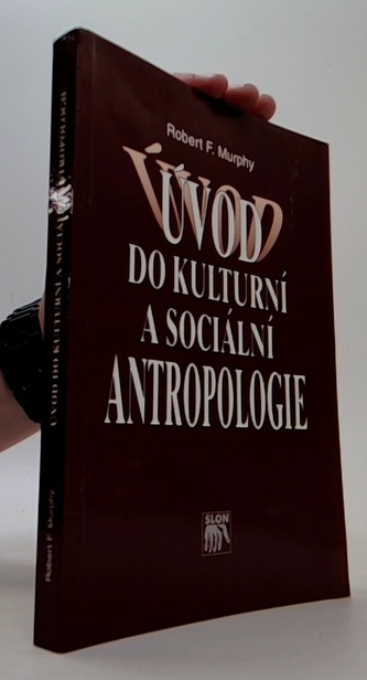 Úvod do kulturní a Sociální antropologie
