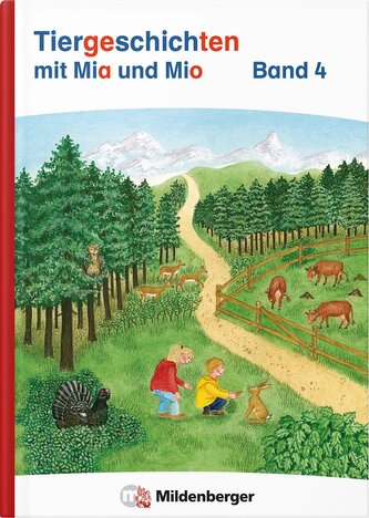 Tiergeschichten mit Mia und Mio Neubearbeitung - Band 4