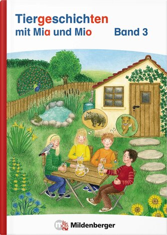 Tiergeschichten mit Mia und Mio Neubearbeitung - Band 3